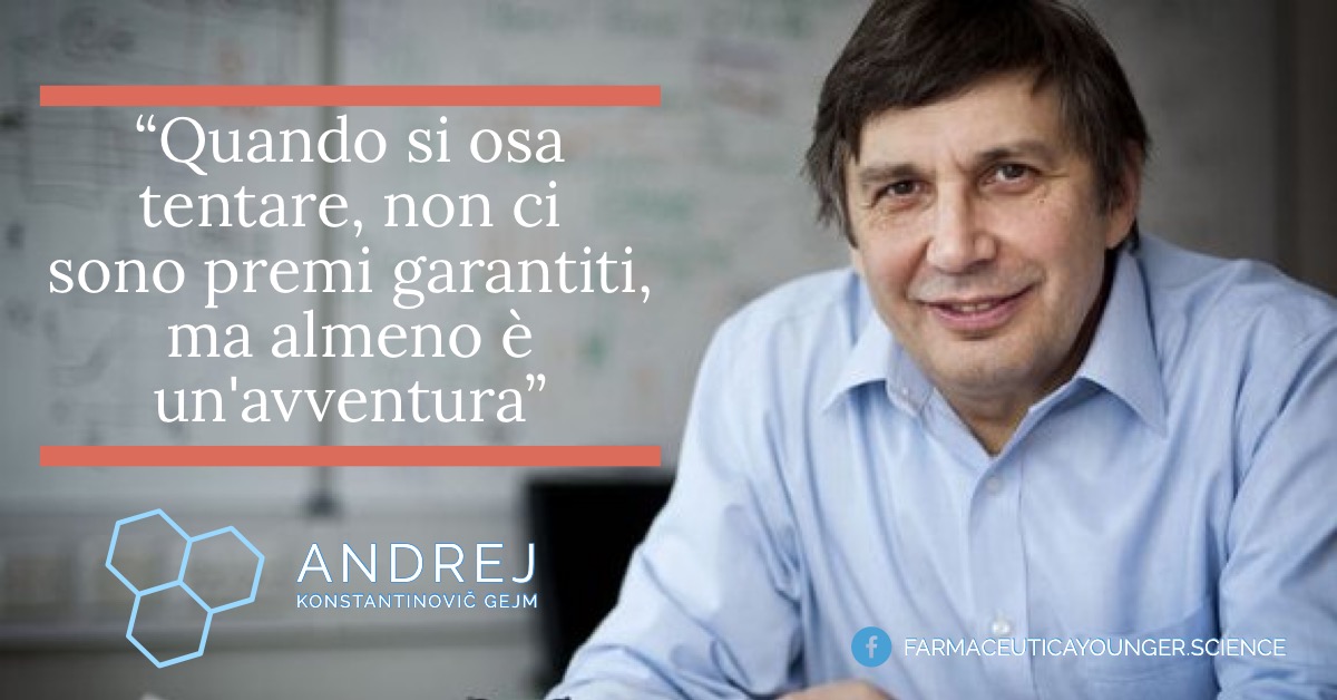 ANDREJ GEJM - "Quando si osa tentare non ci sono premi garantiti, ma almeno è un'avventura"