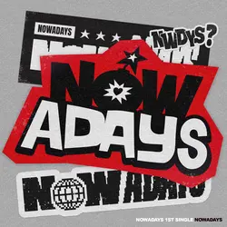 NOWADAYS NOWADAYS albüm kapağı