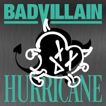 BADVILLAIN HURRICANE albüm kapağı