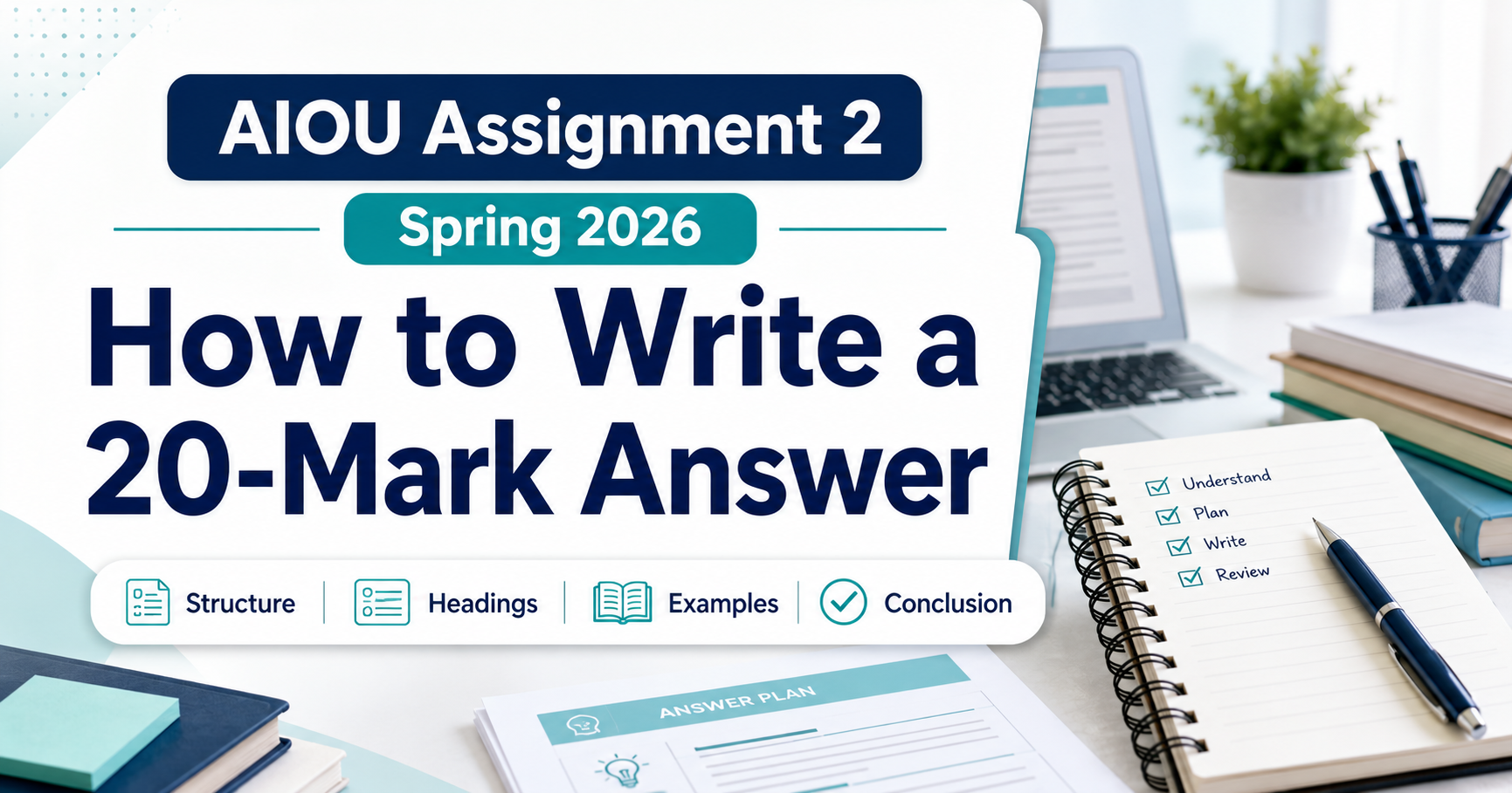 AIOU Assignment 2 Spring 2026 guide for writing a structured 20-mark answer
