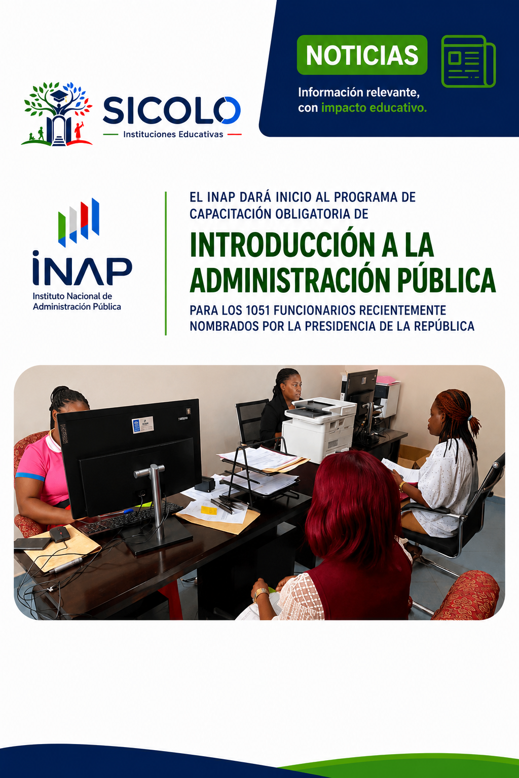 El INAP dará inicio al programa de capacitación obligatoria de Introducción a la Administración Pública para 1.051 funcionarios