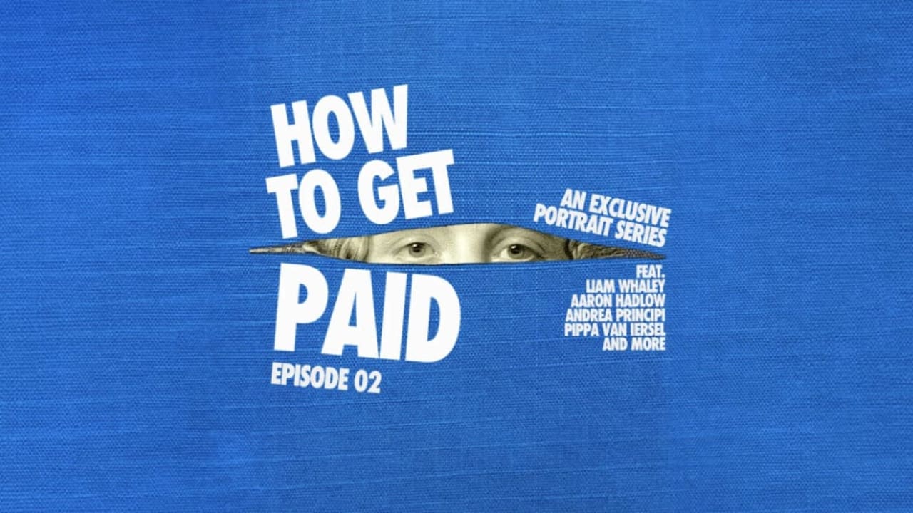 How To Get Paid | Ep. 02