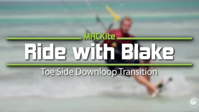 Downloop Toeside Transition With Style: Ride with Blake