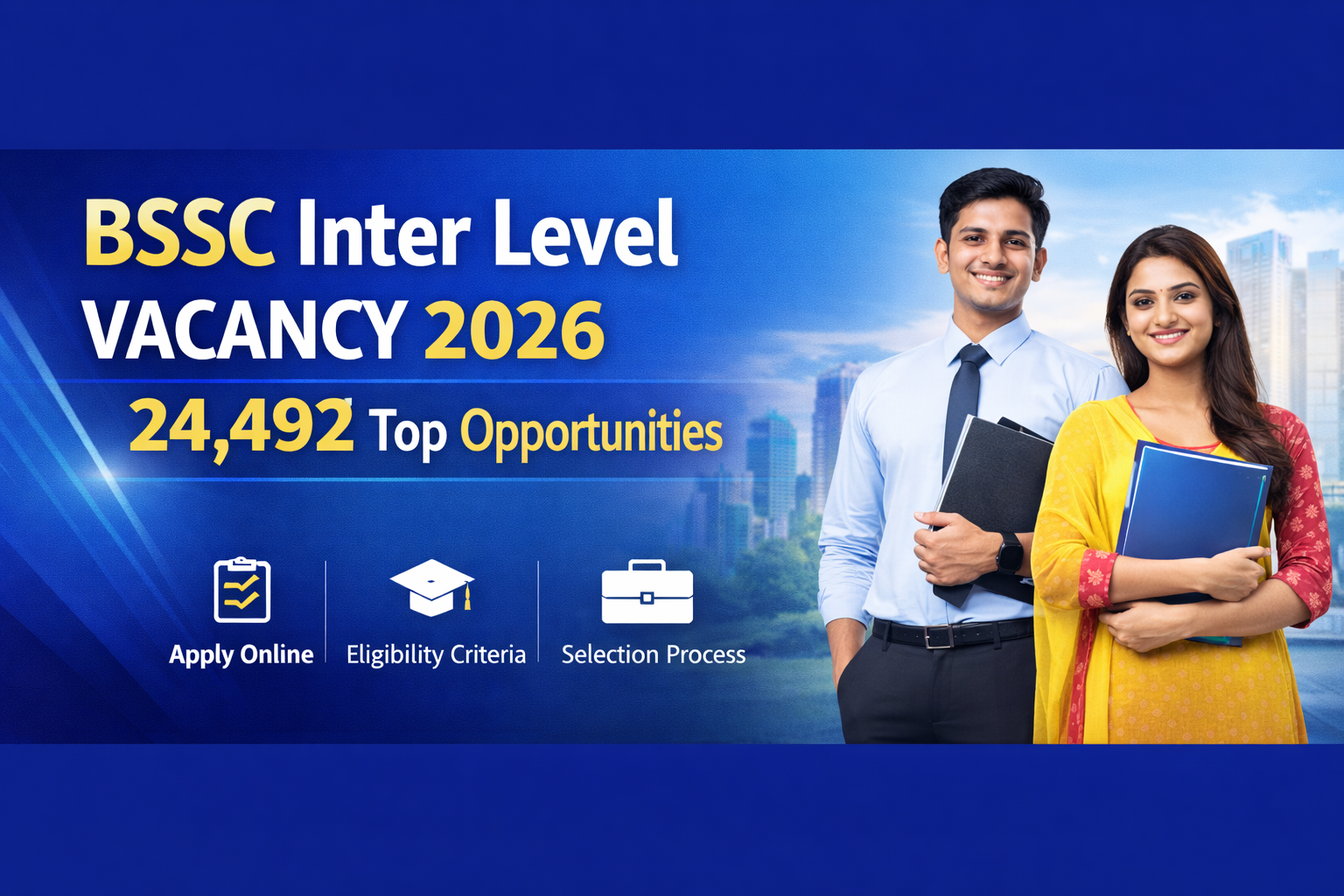BSSC Inter Level Vacancy 2026: 24,492 Opportunities
