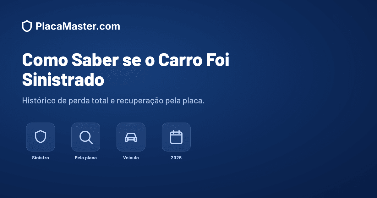 Como Saber se o Carro Foi Sinistrado pela Placa