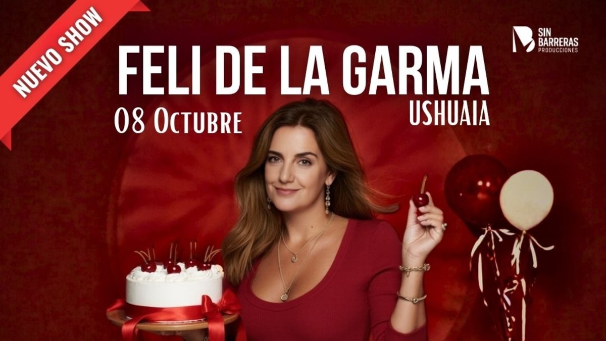 “El humor es importante siempre, pero después de los 40 es imprescindible”, Feli De La Garma vuelve a Ushuaia