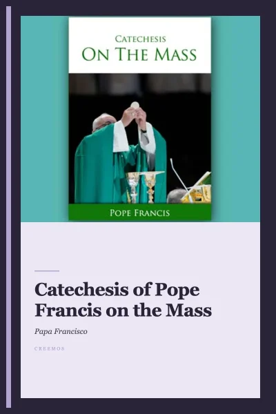 Free Ebook: “Catechesis of Pope Francis on the Mass”