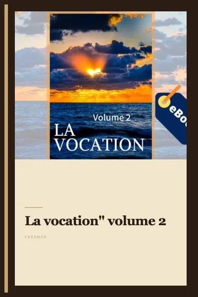 "La vocation" volume 2