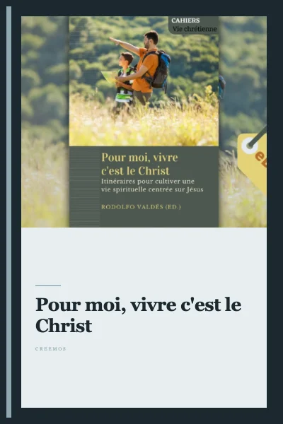 "Pour moi, vivre c'est le Christ"