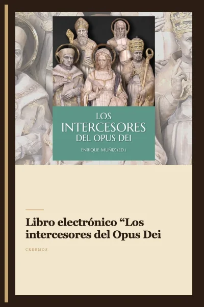 Libro electrónico “Los intercesores del Opus Dei”