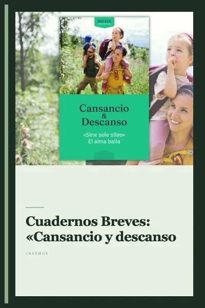 Cuadernos Breves: «Cansancio y descanso»
