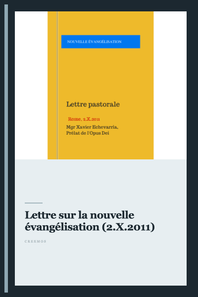 Lettre sur la nouvelle évangélisation (2.X.2011)