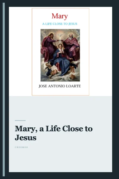 eBook: "Mary, a Life Close to Jesus"
