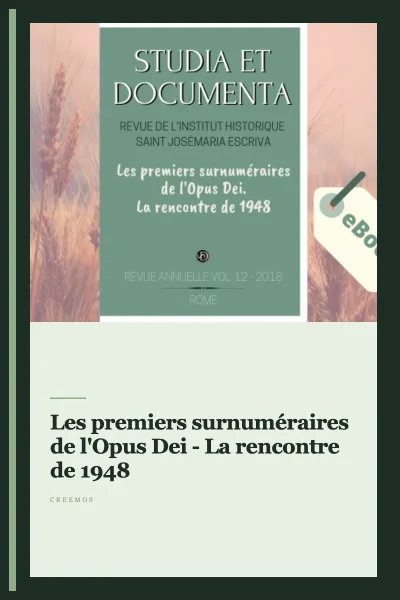 eBook "Les premiers surnuméraires de l'Opus Dei - La rencontre de 1948"