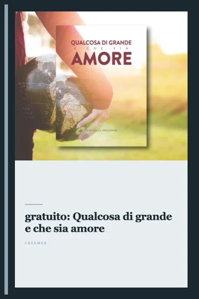 Ebook gratuito: Qualcosa di grande e che sia amore