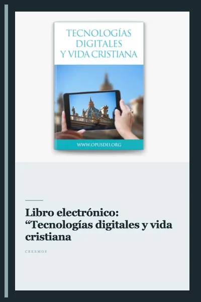 Libro electrónico: “Tecnologías digitales y vida cristiana”