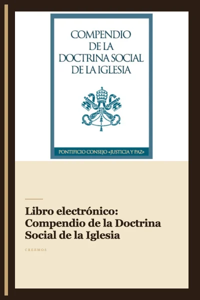 Libro electrónico: Compendio de la Doctrina Social de la Iglesia