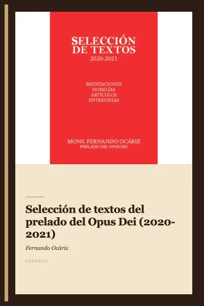 Selección de textos del prelado del Opus Dei (2020-2021)