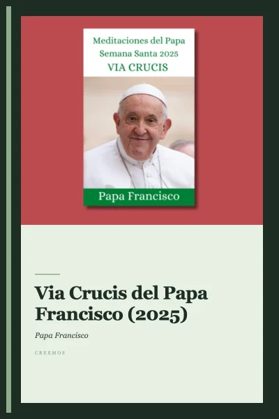 Via Crucis del Papa Francisco (2025)