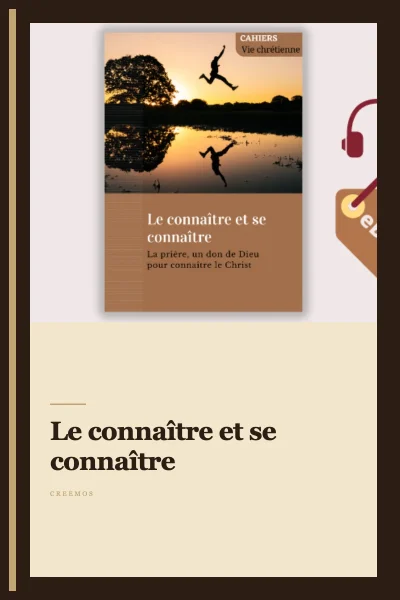 "Le connaître et se connaître"