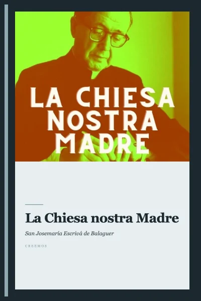 La Chiesa nostra Madre