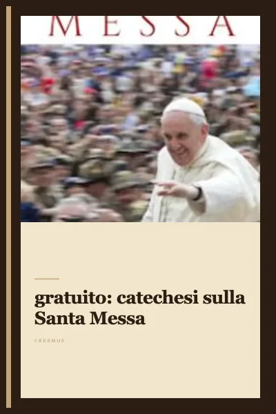 Ebook gratuito: catechesi sulla Santa Messa