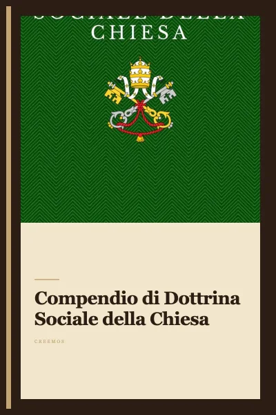 Compendio di Dottrina Sociale della Chiesa