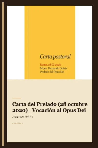 Carta del Prelado (28 octubre 2020) | Vocación al Opus Dei