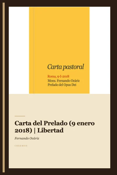 Carta del Prelado (9 enero 2018) | Libertad