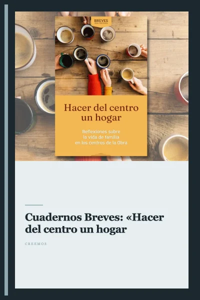 Cuadernos Breves: «Hacer del centro un hogar»
