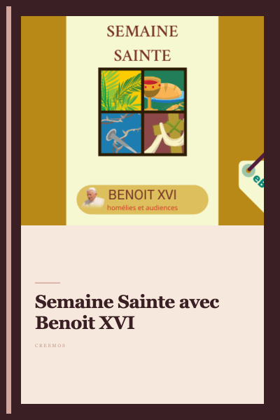 eBook - Semaine Sainte avec Benoit XVI