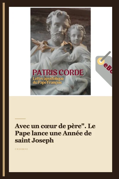 eBook - "Avec un cœur de père". Le Pape lance une Année de saint Joseph