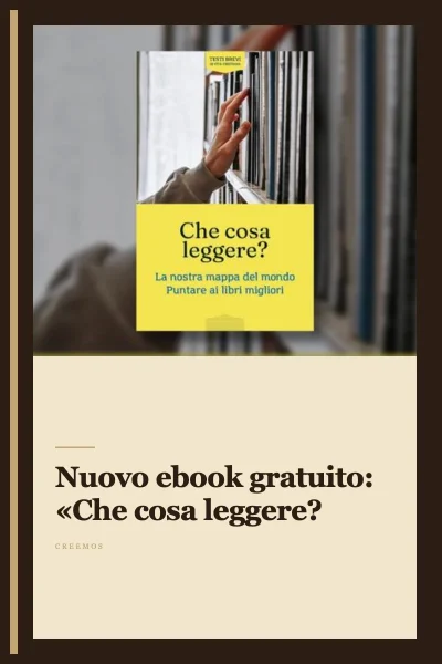 Nuovo ebook gratuito: «Che cosa leggere?»