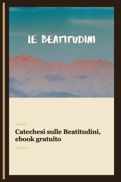 Catechesi sulle Beatitudini, ebook gratuito 