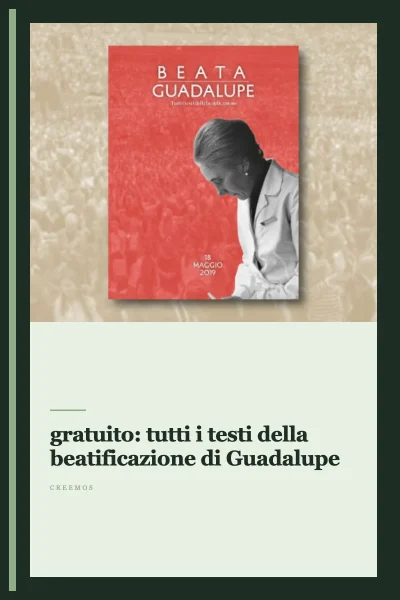 Ebook gratuito: tutti i testi della beatificazione di Guadalupe