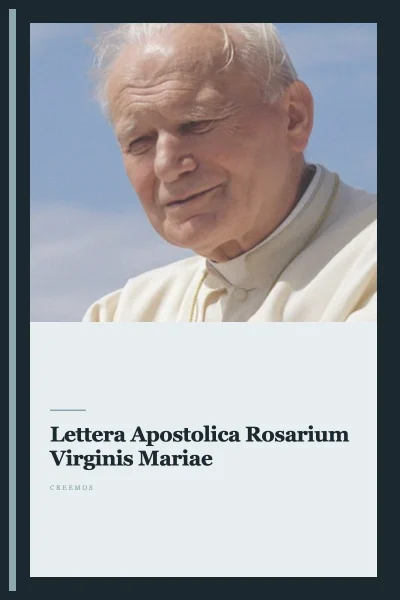 Lettera Apostolica Rosarium Virginis Mariae