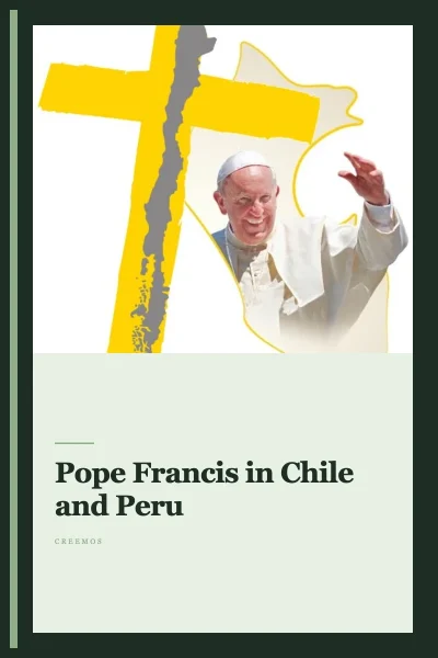 Pope Francis in Chile and Peru