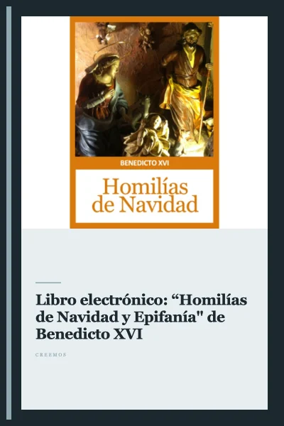 Libro electrónico: “Homilías de Navidad y Epifanía" de Benedicto XVI