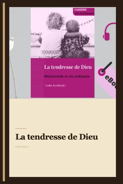 "La tendresse de Dieu"