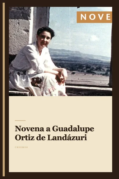Novena a Guadalupe Ortiz de Landázuri