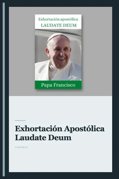 Exhortación Apostólica Laudate Deum