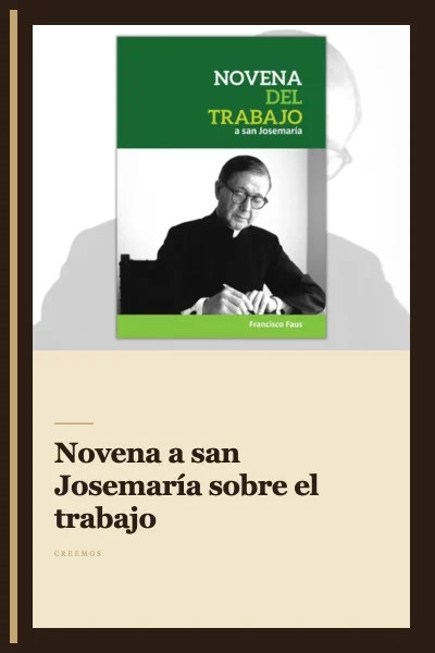 Novena a san Josemaría sobre el trabajo