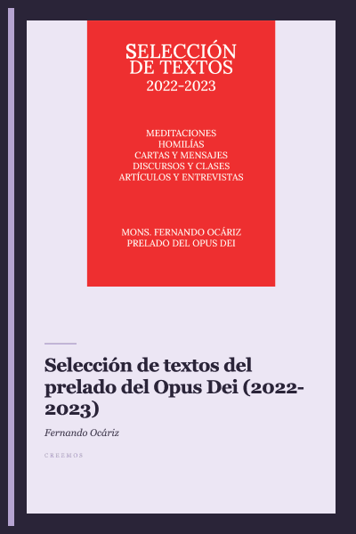 Selección de textos del prelado del Opus Dei (2022-2023)