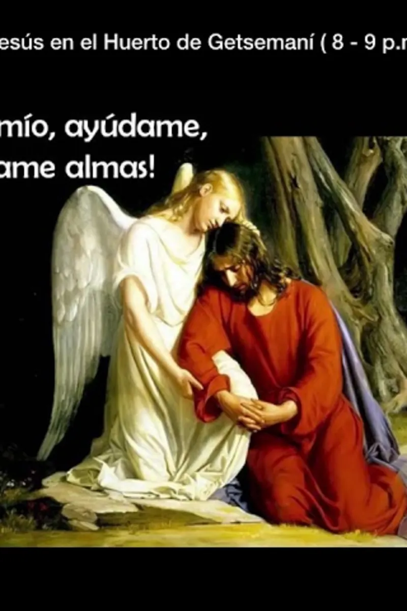 Hora Santa: Jesús en el Huerto de Getsemaní.
