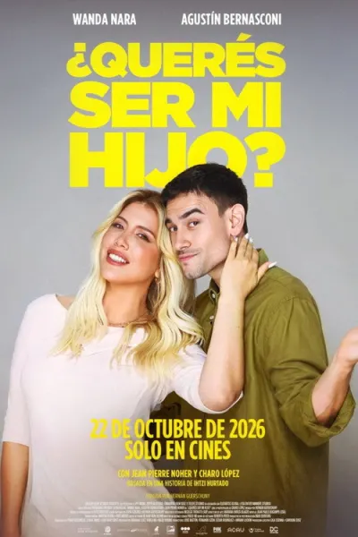 Afiche de ¿Querés ser mi hijo? · Cinemas 4 Río Grande