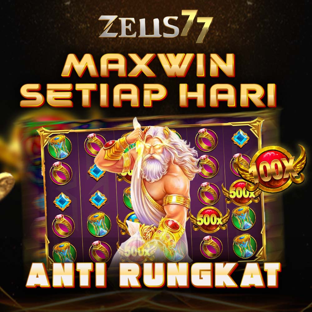 ZEUS77: Cara Cepat Maxwin Modal Receh Cuan Melimpah