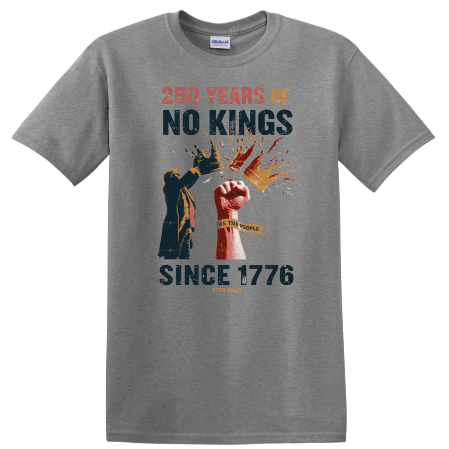 250 Years Freedom T Shirt No Kings Since 1776 We The People Crown