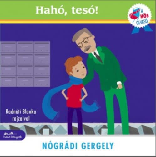 Hahó, tesó!