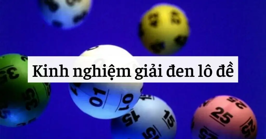 Cách giải đen lô đề hiệu quả hóa giải mọi vận xui - Bóng Đá Số