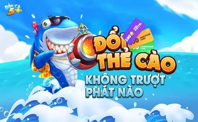 Game bắn cá 5 sao club - game đổi thẻ cào điện thoại